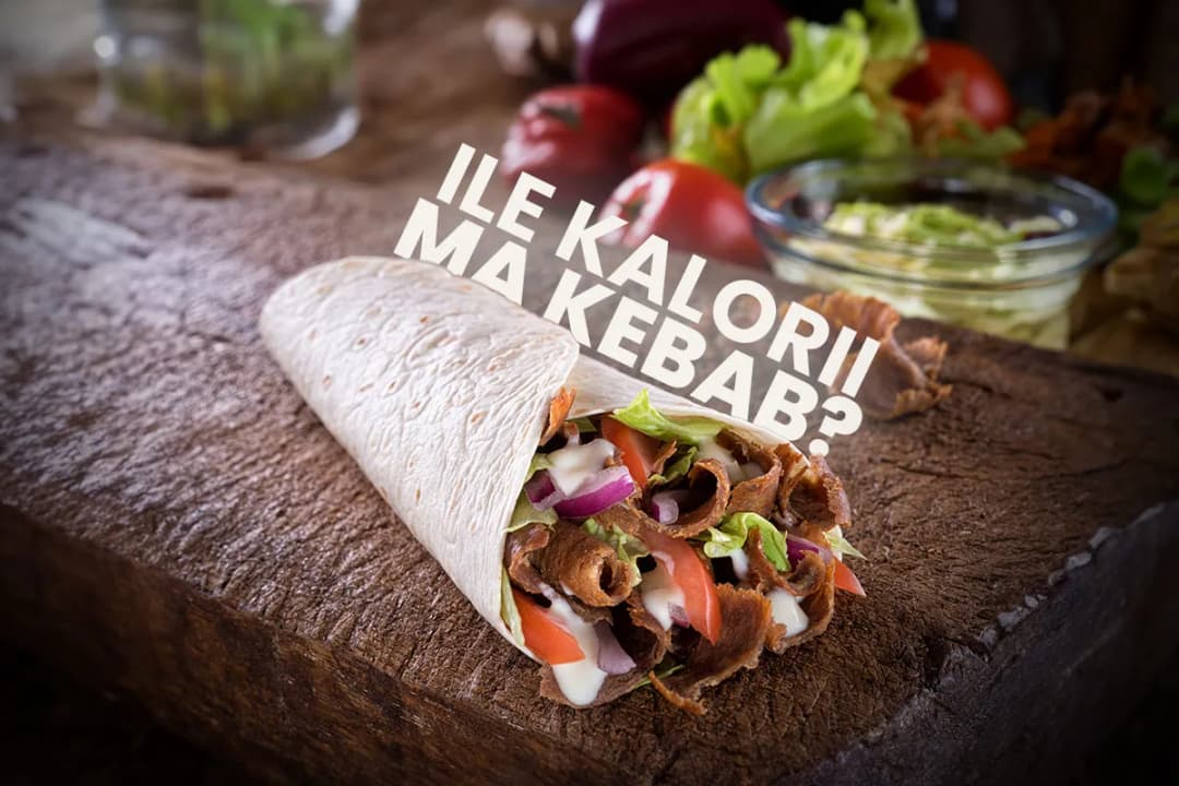 Ile ma kebab kalorii? Sprawdź, co wpływa na jego kaloryczność